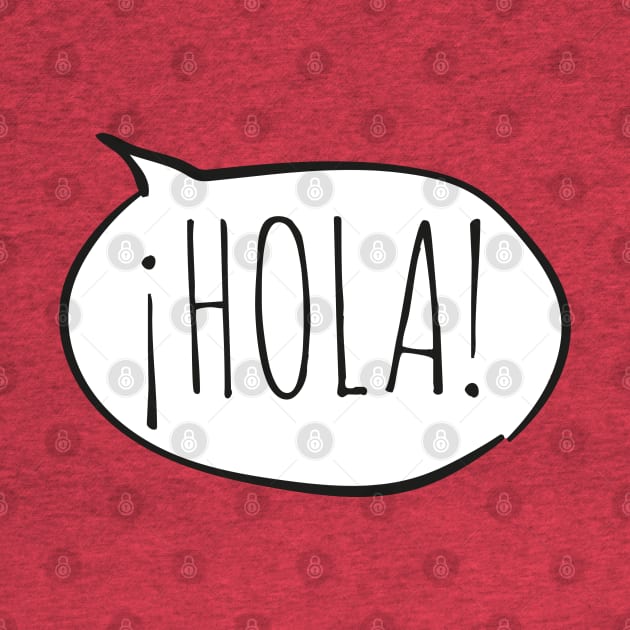 Cheerful ¡HOLA! with white speech bubble on red (Español / Spanish) by Ofeefee